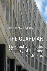 The Guardian – Perspectives on the Ministry of Finance of Ontario: Perspectives on the Ministry of Finance of Ontario