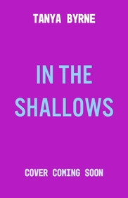 In the Shallows: LGBTQ+ second-chance romance by the author of TikTok favourite, AFTERLOVE In the Shallows: LGBTQ+ second-chance romance by the author of TikTok favourite, AFTERLOVE
