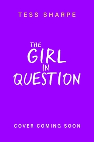 The Girl in Question: The thrilling sequel to The Girls I've Been The Girl in Question: The thrilling sequel to The Girls I've Been