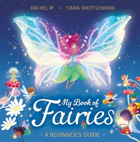 My Book of Fairies: A Beginner's Guide