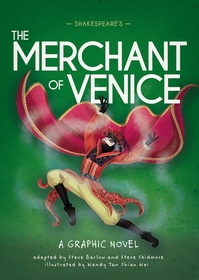 Classics in Graphics: Shakespeare's The Merchant of Venice: A Graphic Novel