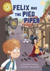 Reading Champion: Felix and the Pied Piper: Independent Reading Gold 9