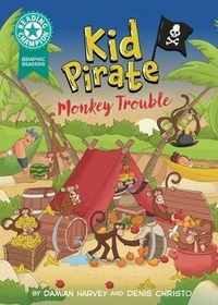 Reading Champion: Graphics: Kid Pirate: Monkey Trouble: Book band Turquoise 7