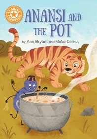 Reading Champion: Anansi and the Pot: Independent Reading Orange 6