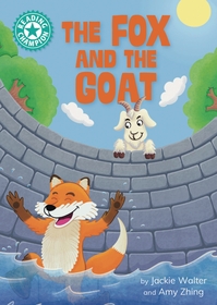 Reading Champion: The Fox and the Goat: Independent reading Turquoise 7