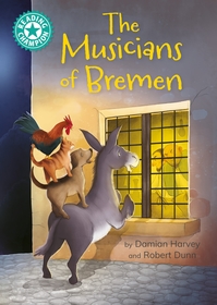 Reading Champion: The Musicians of Bremen: independent reading Turquoise 7