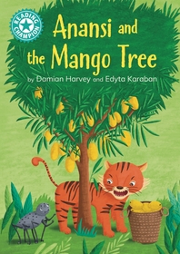 Reading Champion: Anansi and the Mango Tree: Independent reading Turquoise 7