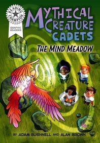 Reading Champion: Graphics: Mythical Creature Cadets: The Mind Meadow: Book band White 10