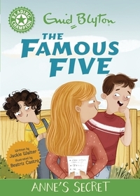 Reading Champion: The Famous Five: Anne's Secret: Green Band 5