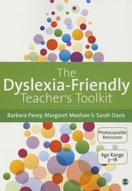 The Dyslexia-Friendly Teacher's Toolkit: Strategies for Teaching Students 3-18