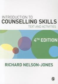 Introduction to Counselling Skills: Text and Activities Introduction to Counselling Skills: Text and Activities