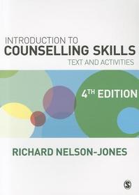 Introduction to Counselling Skills: Text and Activities Introduction to Counselling Skills: Text and Activities