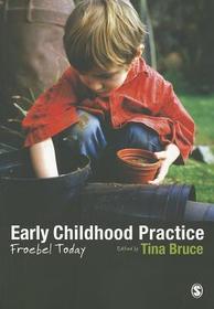 Early Childhood Practice: Froebel today