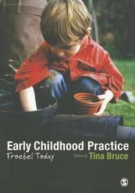Early Childhood Practice: Froebel today