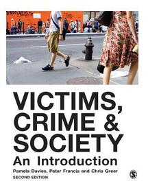 Victims, Crime and Society: An Introduction