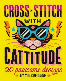 Cross Stitch with Cattitude: 20 pawsome designs Cross Stitch with Cattitude: 20 pawsome designs