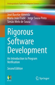 Rigorous Software Development: An Introduction to Program Verification
