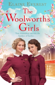 The Woolworths Girls: Cosy up with this heart-warming and nostalgic walk down memory lane The Woolworths Girls: Cosy up with this heart-warming and nostalgic walk down memory lane