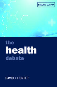 The Health Debate: Second Edition