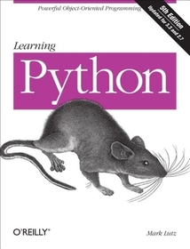 Learning Python 5ed: Powerful Object-Oriented Programming Learning Python 5ed: Powerful Object-Oriented Programming