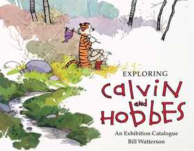 Exploring Calvin and Hobbes: An Exhibition Catalogue