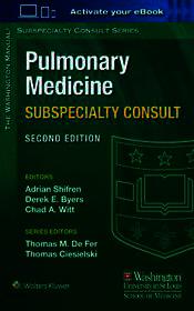 The Washington Manual Pulmonary Medicine Subspecialty Consult The Washington Manual Pulmonary Medicine Subspecialty Consult