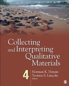 Collecting and Interpreting Qualitative Materials Collecting and Interpreting Qualitative Materials