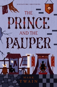 The Prince and the Pauper (Children's Signature Editions)