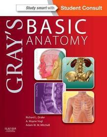 Gray's Basic Anatomy: with STUDENT CONSULT Online Access