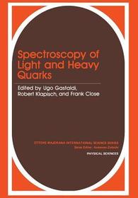 Spectroscopy of Light and Heavy Quarks Spectroscopy of Light and Heavy Quarks