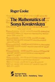 The Mathematics of Sonya Kovalevskaya