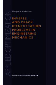 Inverse and Crack Identification Problems in Engineering Mechanics