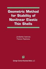 Geometric Method for Stability of Non-Linear Elastic Thin Shells