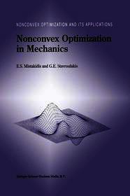 Nonconvex Optimization in Mechanics: Algorithms, Heuristics and Engineering Applications by the F.E.M.