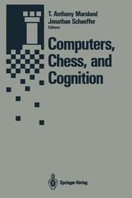 Computers, Chess, and Cognition Computers, Chess, and Cognition