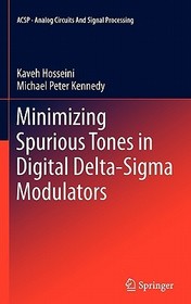 Minimizing Spurious Tones in Digital Delta-Sigma Modulators