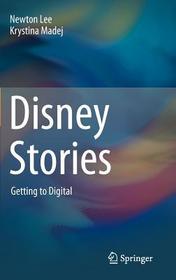 Disney Stories: Getting to Digital Disney Stories: Getting to Digital