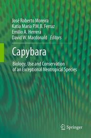 Capybara: Biology, Use and Conservation of an Exceptional Neotropical Species