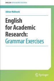 English for Academic Research: Grammar Exercises English for Academic Research: Grammar Exercises