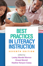 Best Practices in Literacy Instruction, Seventh Edition