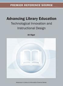 Advancing Library Education: Technological Innovation and Instructional Design