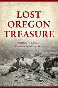 Lost Oregon Treasure Lost Oregon Treasure