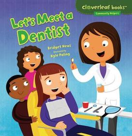 Let's Meet a Dentist Let's Meet a Dentist
