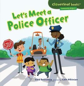 Let's Meet a Police Officer Let's Meet a Police Officer