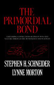 The Primordial Bond: Exploring Connections between Man and Nature through the Humanities and Sciences