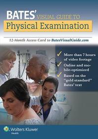 Bates' Visual Guide to Physical Examination: 12-Month Access Card to BatesVisualGuide.com