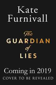 The Guardian of Lies: the most thrilling historical wartime spy novel you'll read this year