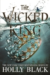 The Wicked King The Wicked King