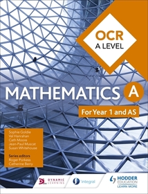 OCR A Level Mathematics Year 1 (AS) OCR A Level Mathematics Year 1 (AS)
