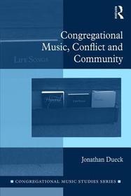 Congregational Music, Conflict and Community: The Case of the Canadian Mennonites